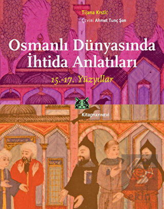 Osmanlı Dünyasında İhtida Anlatıları