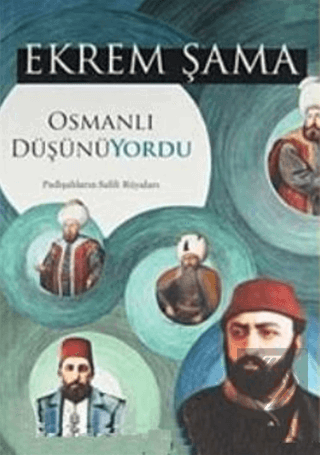 Osmanlı Düşünüyordu