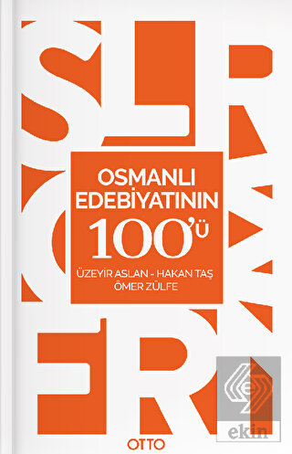 Osmanlı Edebiyatının 100\'ü