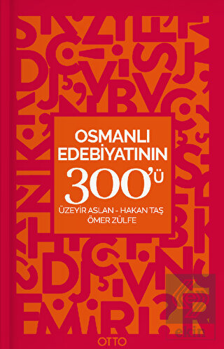 Osmanlı Edebiyatının 300\'ü