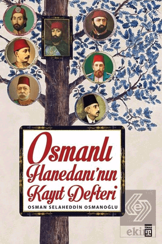 Osmanlı Hanedanı\'nın Kayıt Defteri