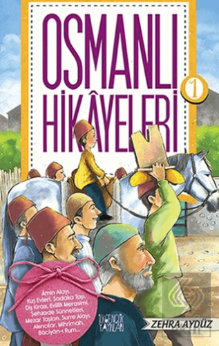 Osmanlı Hikayeleri 1