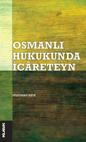 Osmanlı Hukukunda İcareteyn