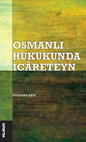 Osmanlı Hukukunda İcareteyn