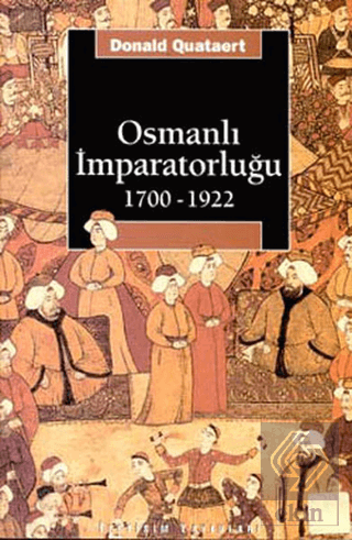 Osmanlı İmparatorluğu 1700-1922