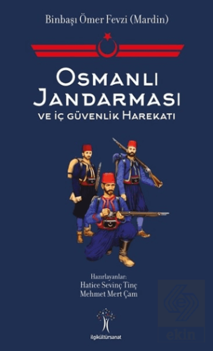 Osmanlı Jandarması ve İç Güvenlik Harekatı