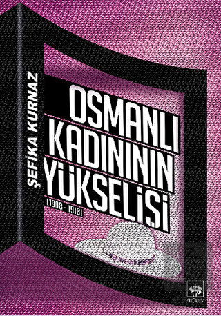 Osmanlı Kadının Yükselişi