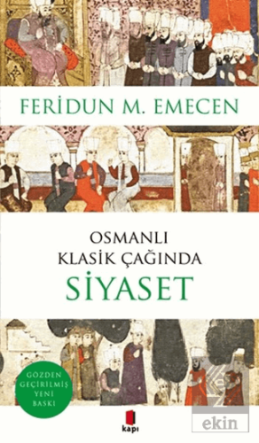 Osmanlı Klasik Çağında Siyaset