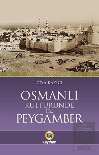 Osmanlı Kültüründe Hz. Peygamber