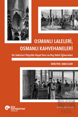 Osmanlı Laleleri, Osmanlı Kahvehaneleri