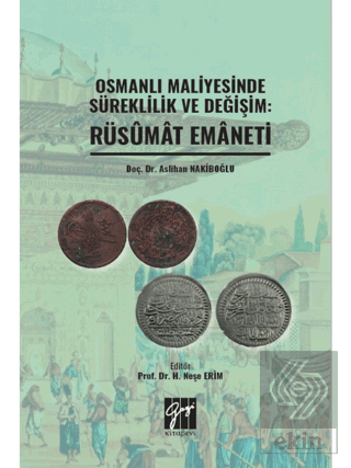 Osmanlı Maliyesinde Süreklilik ve Değişim: Rüsumat