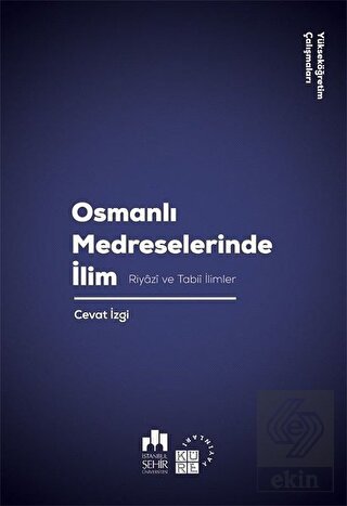 Osmanlı Medreselerinde İlim