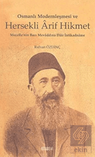 Osmanlı Modernleşmesi ve Hersekli Arif Hikmet