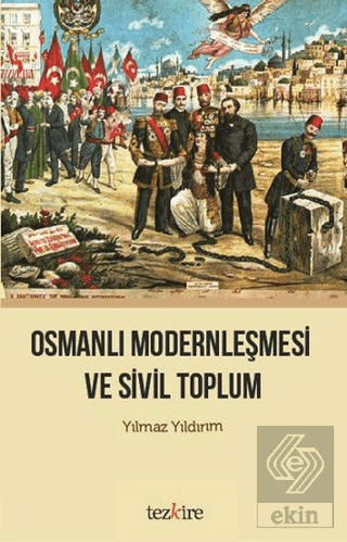 Osmanlı Modernleşmesi ve Sivil Toplum