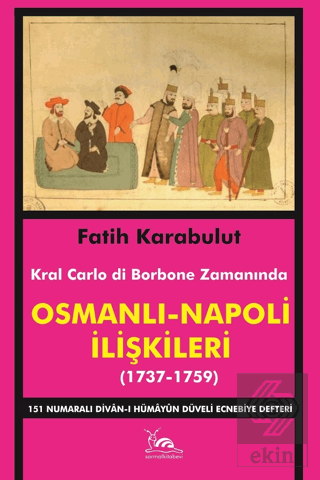 Osmanlı - Napoli İlişkileri (1737-1759)