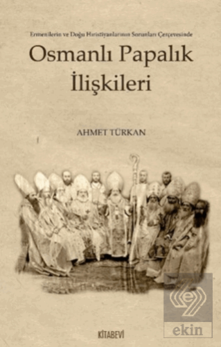 Osmanlı Papalık İlişkileri