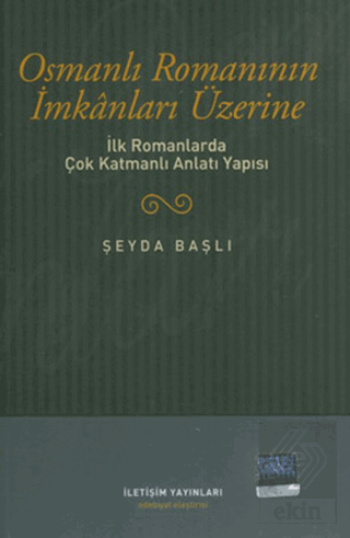 Osmanlı Romanının İmkanları Üzerine