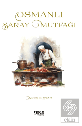 Osmanlı Saray Mutfağı