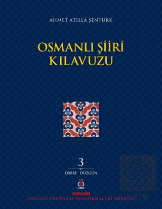 Osmanlı Şiiri Kılavuzu 3. Cilt