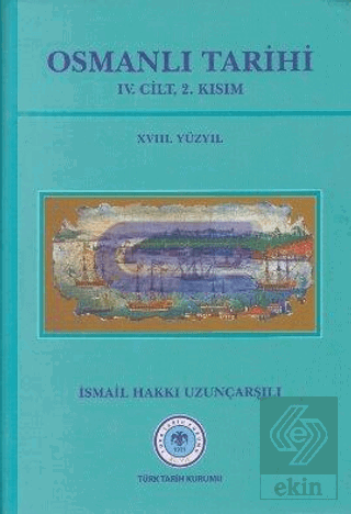 Osmanlı Tarihi - 4. Cilt 2. Kısım