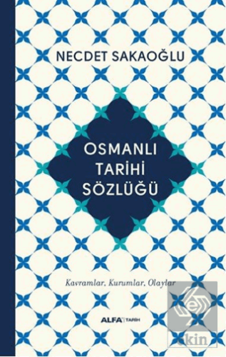 Osmanlı Tarihi Sözlüğü