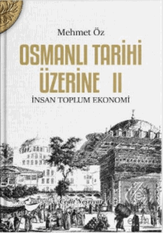 Osmanlı Tarihi Üzerine: 2