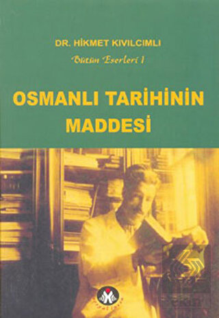 Osmanlı Tarihinin Maddesi