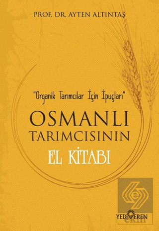 Osmanlı Tarımcısının El Kitabı