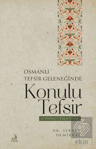 Osmanlı Tefsir Geleneğinde Konulu Tefsir