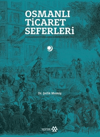 Osmanlı Ticaret Seferleri