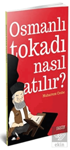 Osmanlı Tokadı Nasıl Atılır?