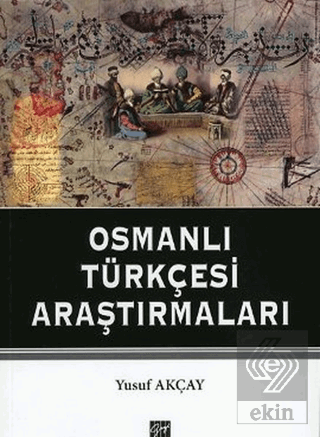 Osmanlı Türkçesi Araştırmaları