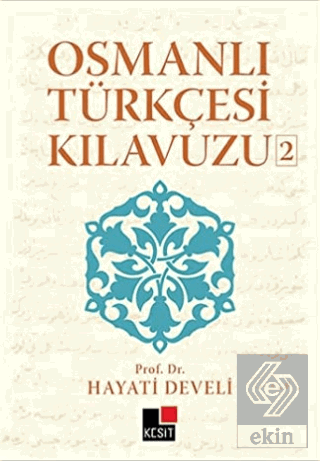 Osmanlı Türkçesi Kılavuzu 2