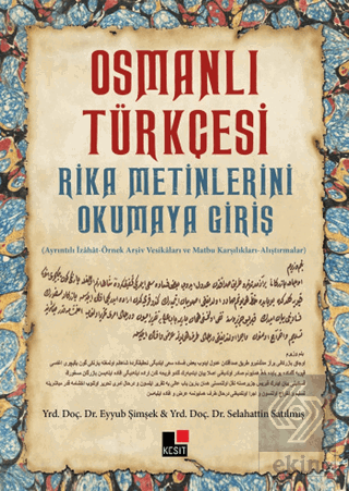 Osmanlı Türkçesi Rika Metinlerini Okumaya Giriş