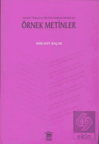 Osmanlı Türkçesi ve Eski Türk Edebiyatı Dersleri İ