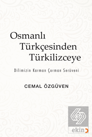 Osmanlı Türkçesinden Türkilizceye