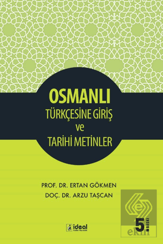 Osmanlı Türkçesine Giriş ve Tarihi Metinler