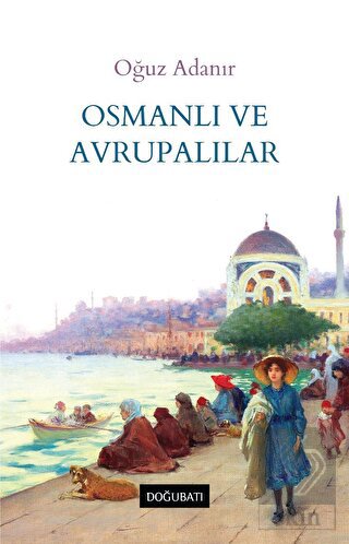 Osmanlı ve Avrupalılar