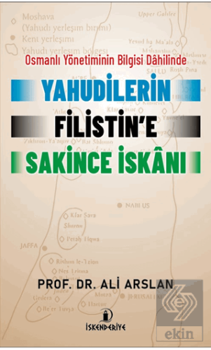 Osmanlı Yönetiminin Bilgisi Dahilinde Yahudilerin