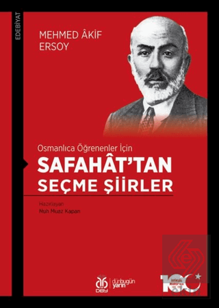 Osmanlıca Öğrenenler İçin Safahat'tan Seçme Şiirle