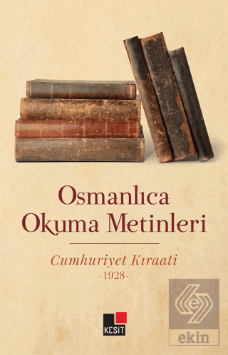 Osmanlıca Okuma Metinleri Cumhuriyet Kıraati -1928