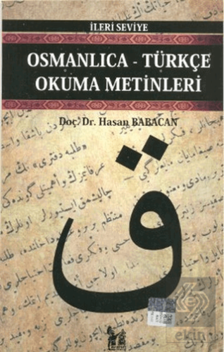 Osmanlıca-Türkçe Okuma Metinleri - İleri Seviye-1