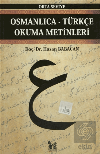 Osmanlıca-Türkçe Okuma Metinleri - Orta Seviye-10