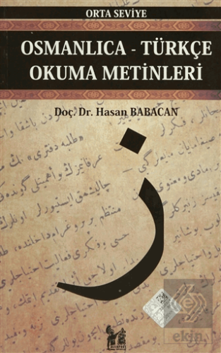 Osmanlıca-Türkçe Okuma Metinleri - Orta Seviye-3