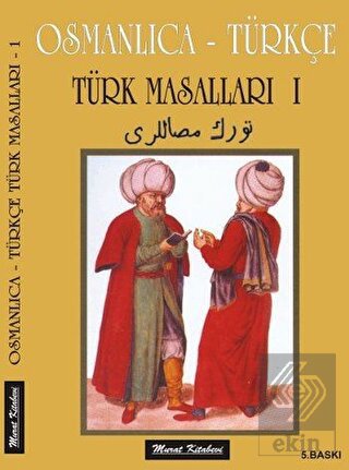 Osmanlıca - Türkçe / Türk Masalları 1