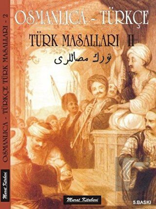 Osmanlıca - Türkçe / Türk Masalları 2