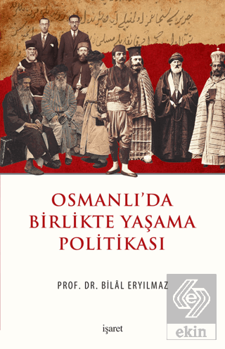 Osmanlı'da Birlikte Yaşama Politikası