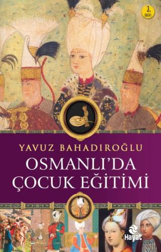 Osmanlı'da Çocuk Eğitimi