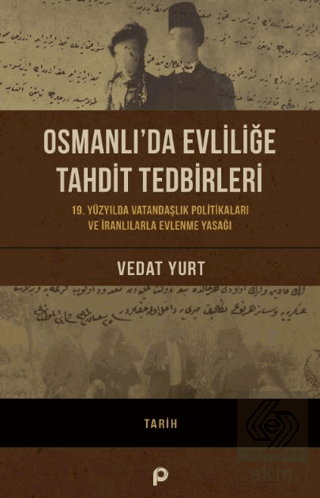 Osmanlı'da Evliliğe Tahdit