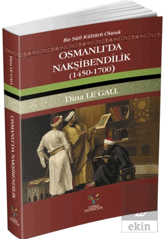 Osmanlı\'da Nakşibendilik (1450-1700)